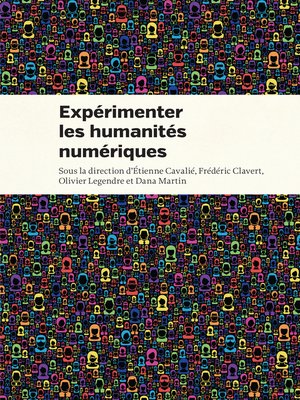 cover image of Expérimenter les humanités numériques